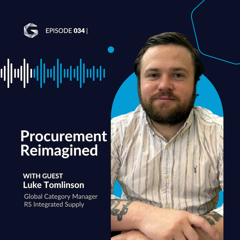 Procurement Reimagined with guest Luke Tomlinson